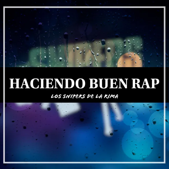 Haciendo Buen Rap