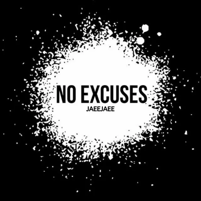 No Excuses