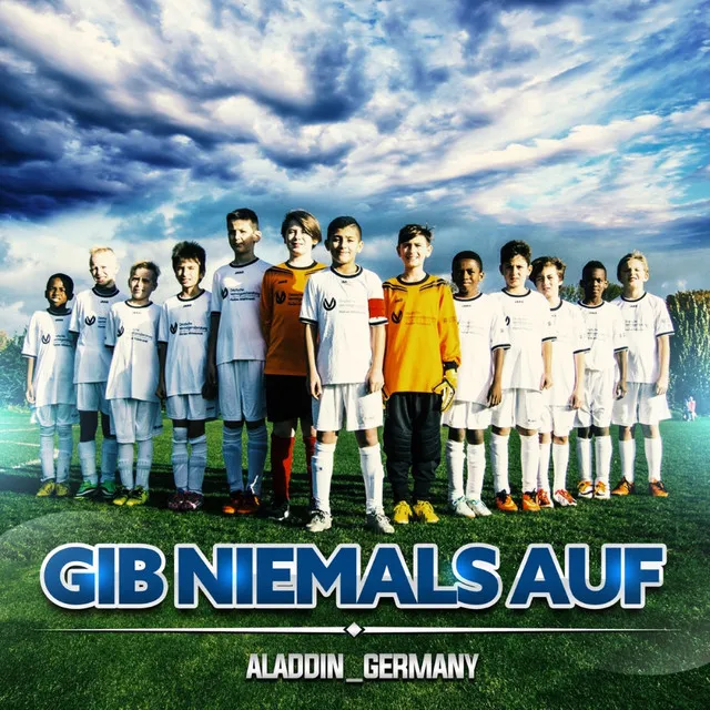 Gib niemals auf