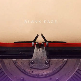 Blank Page by Vital Chill