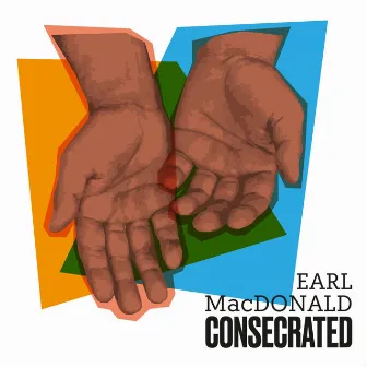 Consecrated by Earl MacDonald