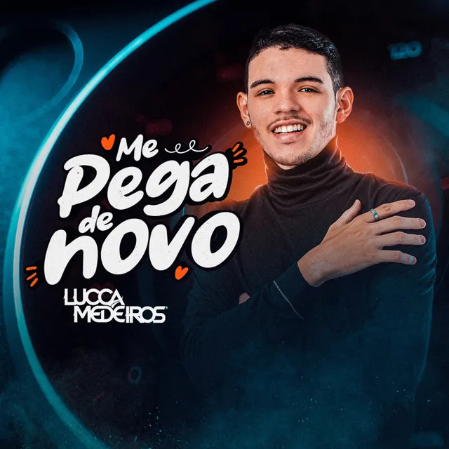 Me Pega de Novo