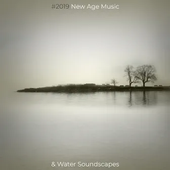 #2019 New Age Music & Water Soundscapes by Magic New Age Music Masters