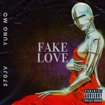 Fake Love by Yung Mo