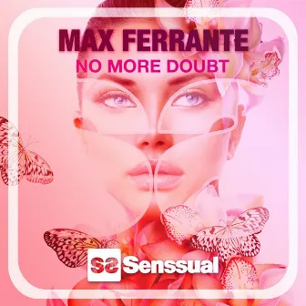 No More Doubt by Max Ferrante