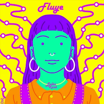 Fluye by Lalen Kuze