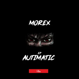 Autimatic EP by Morex