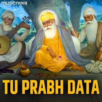 Tu Prabh Data by Arvinder Singh