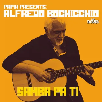 Samba Pa Ti by Alfredo Bochicchio