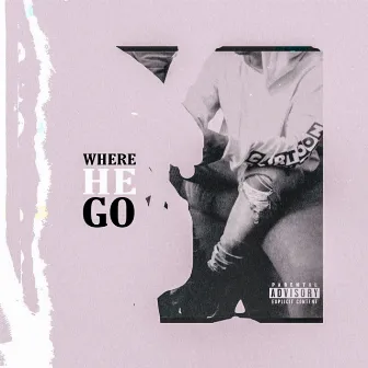 Where He Go by Wafeeq G