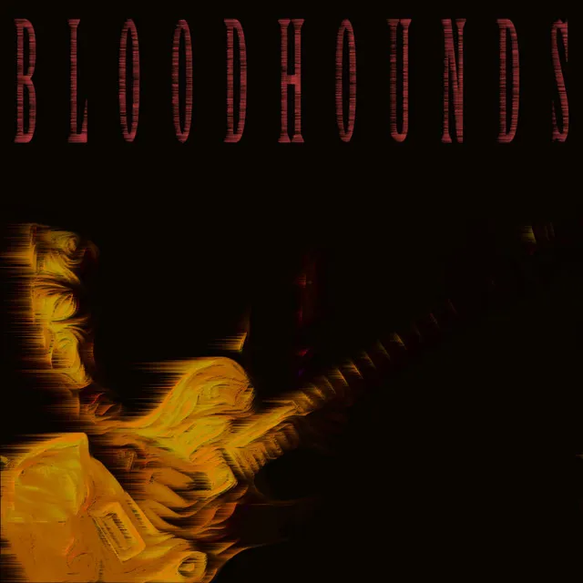 Bloodhounds