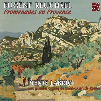 Reuchsel : Promenades en Provence by Eugène Reuchsel