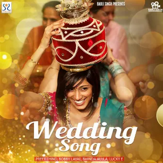 Wedding Song by Bobby Layal