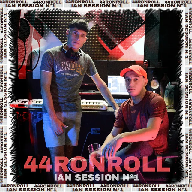 44RONROLL - Ian Sessions # 1