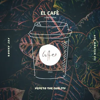 El café by Yepeto The Quality