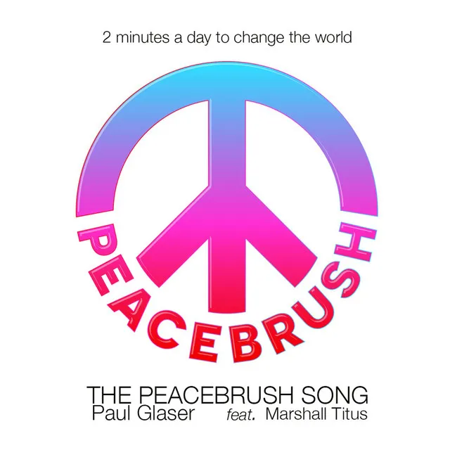 The Peacebrush Song (feat. Marshall Titus)