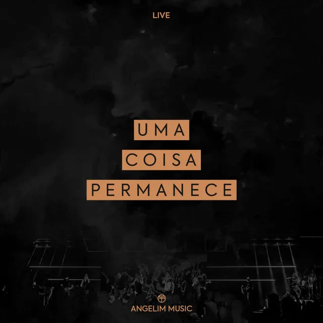 Uma Coisa Permanece - Live