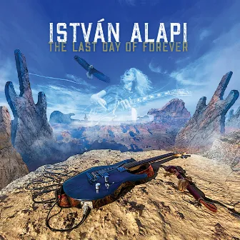 The Last Day of Forever by István Alapi