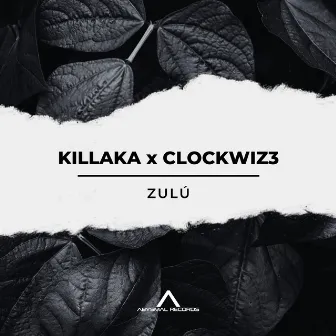 Zulú by CLOCKWIZ3