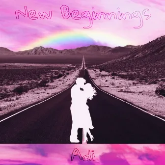 New Beginnings by Adi