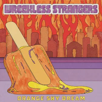 Orange Sky Dream by Wreckless Strangers