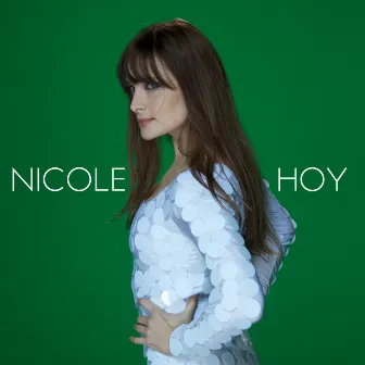 Hoy by Nicole