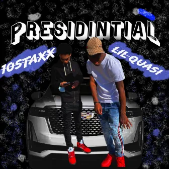 Presidintial by Lil Quasi