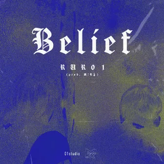 Belief by RUR01