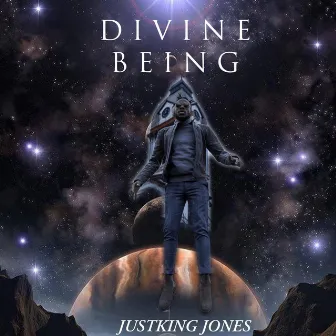 Divine Being by Justking Jones