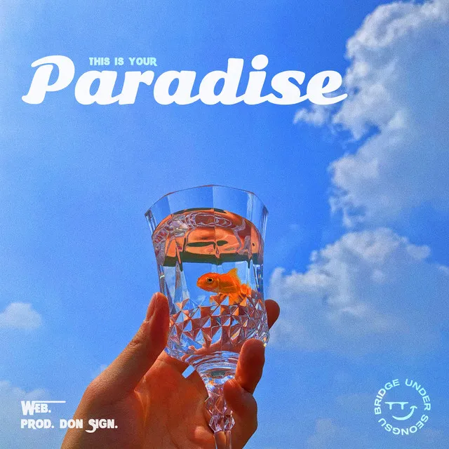 This is your paradise