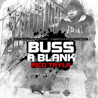 Buss a Blank by Rico Tayla