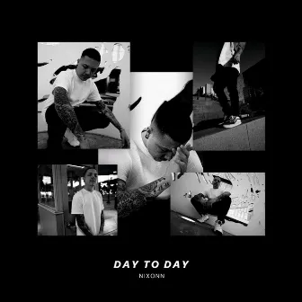 Day to Day by Nixonn