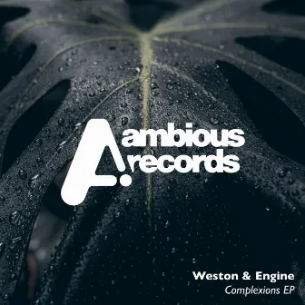 Complexions by Weston & Engine