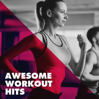 Awesome Workout Hits by Unknown Artist