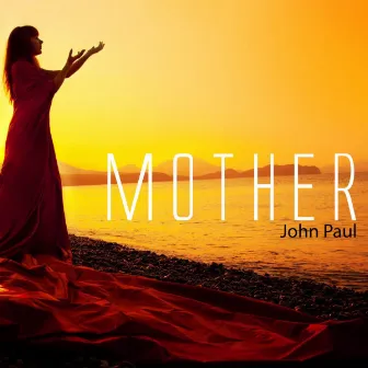 Mother by John Paul