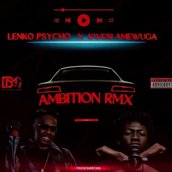 Ambition Rmx by Lenko Psycho