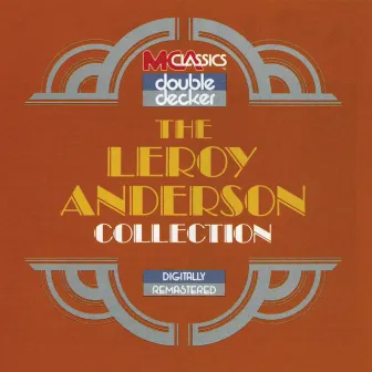 The Leroy Anderson Collection by Leroy Anderson