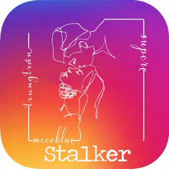 Stalker by Mcee Blue