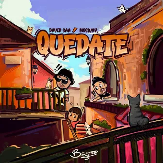 Quédate by Mosway