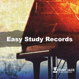 Easy Study Records by The Study Jazz BGM Channel