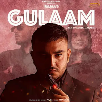 Gulaam by Deep Royce