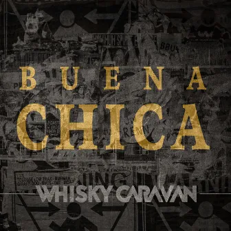 Buena Chica by Whisky Caravan