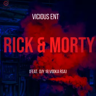 Rick & Morty by Vicious Ent