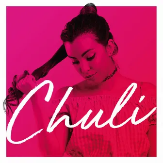 Chuli by Chuli