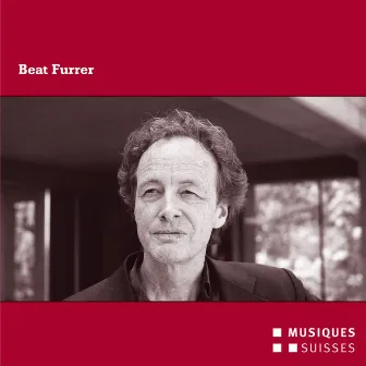 Furrer: Chamber Music by Beat Furrer