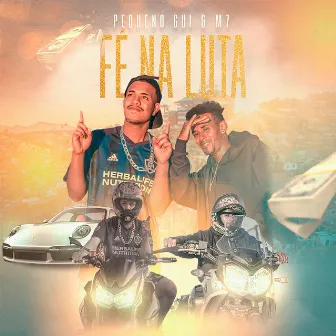 Fé na Luta by Pequeno Gui