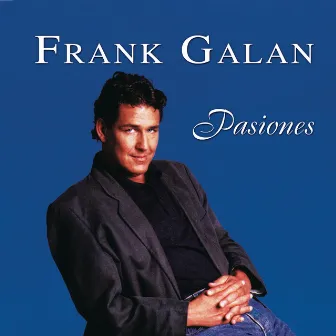 Pasiones by Frank Galan