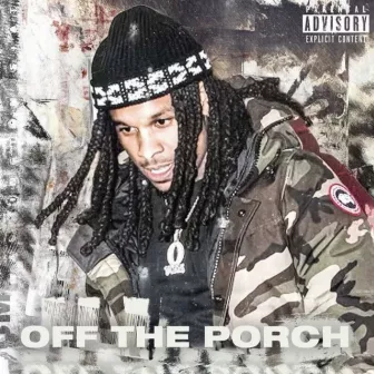 Off tha Porch by Munna Duke