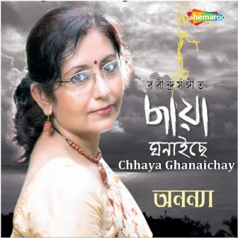 Chhaya Ghanaichay by Ananya