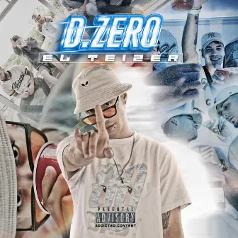 D.Zero by El Teizer